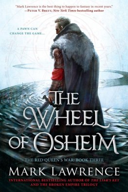 Mark Lawrence - The Wheel of Osheim