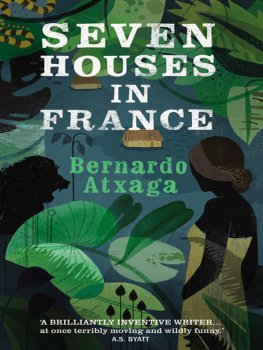 Bernardo Atxaga Seven Houses in France