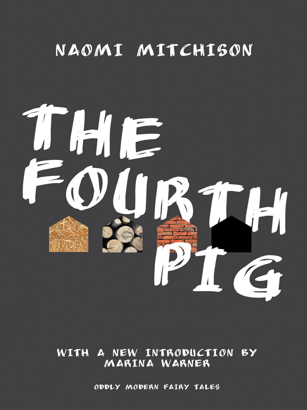 THE FOURTH PIG ODDLY MODERN FAIRY TALES JACK ZIPES SERIES EDITOR Oddly - photo 1