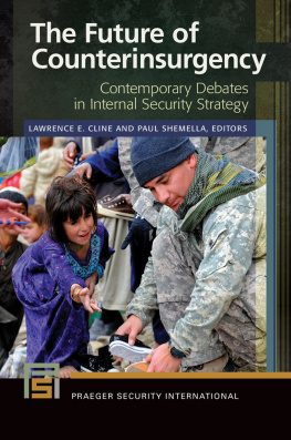 Lawrence E. Cline - The future of counterinsurgency : contemporary debates in internal security strategy