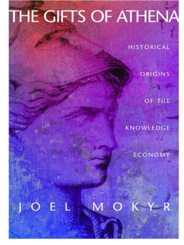 Mokyr - The gifts of Athena : historical origins of the knowledge economy