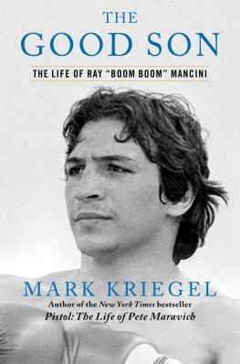 Mark Kriegel The Good Son