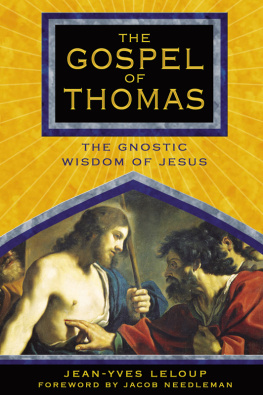 Jean-Yves Leloup - The Gospel of Thomas: The Gnostic Wisdom of Jesus