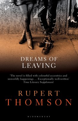 Rupert Thomson - Dreams of Leaving