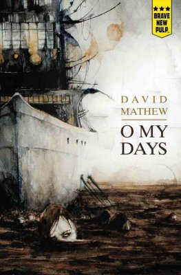 David Mathew - O My Days