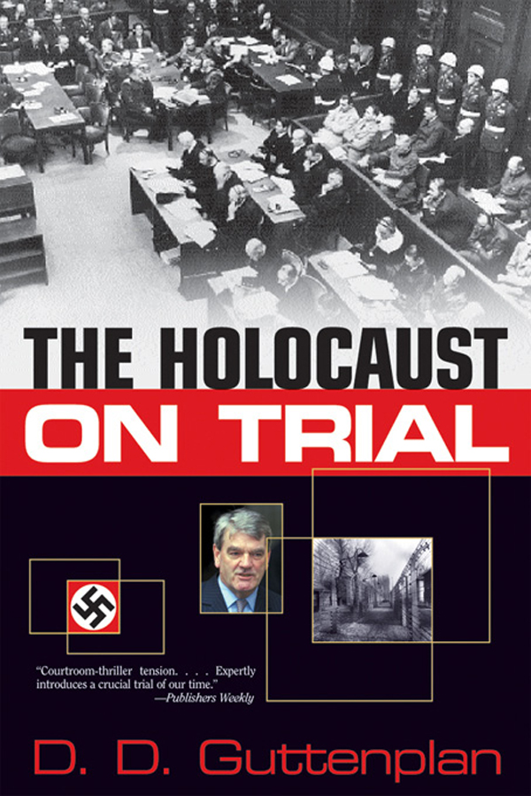 The Holocaust on Trial DD Guttenplan W W Norton Company New York - photo 1