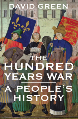 Green The Hundred Years War : a peoples history