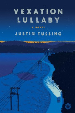 Justin Tussing Vexation Lullaby