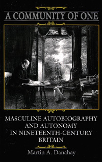 title A Community of One Masculine Autobiography and Autonomy in - photo 1