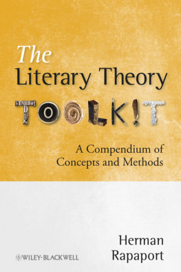 Rapaport - The Literary Theory Toolkit: A Compendium of Concepts and Methods