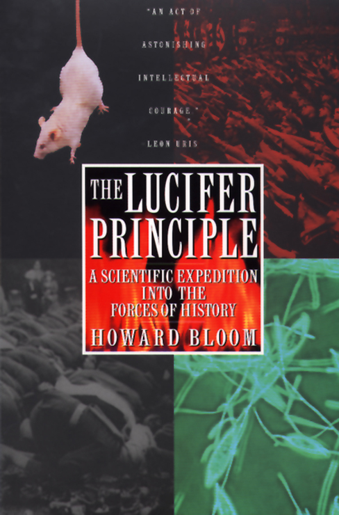 THE LUCIFER PRINCIPLE THE LUCIFER PRINCIPLE A Scientific Expedition - photo 1