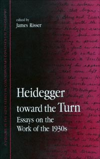 title Heidegger Toward the Turn Essays On the Work of the 1930s SUNY - photo 1