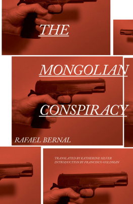 Rafael Bernal The Mongolian Conspiracy