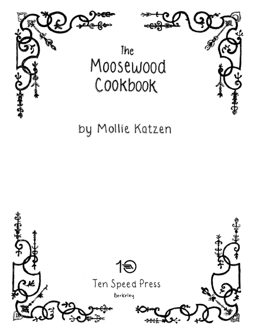 Text and illustrations copyright 1977 1992 2000 2014 by Mollie Katzen All - photo 3