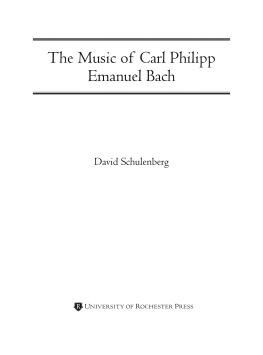 David Schulenberg - The Music of Carl Philipp Emanuel Bach