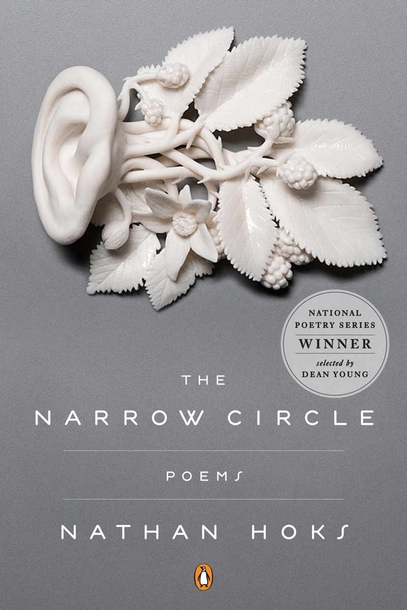 PENGUIN BOOKS THE NARROW CIRCLE NATHAN HOKS is the author of Reveilles He - photo 1