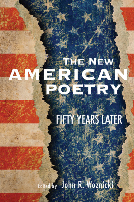 John R. Woznicki - The New American Poetry : Fifty Years Later