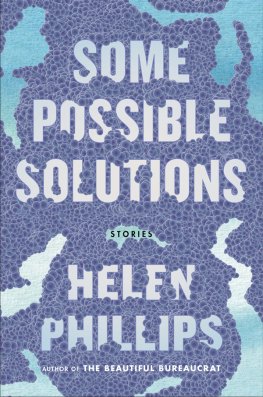 Helen Phillips - Some Possible Solutions