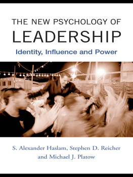 S. Alexander Haslam - The new psychology of leadership : identity, influence, and power