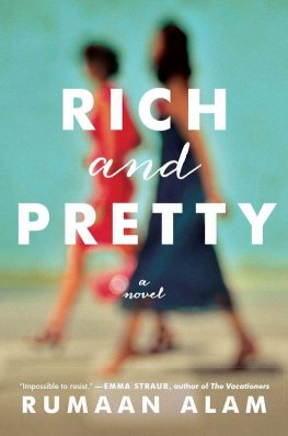 Rumaan Alam - Rich and Pretty