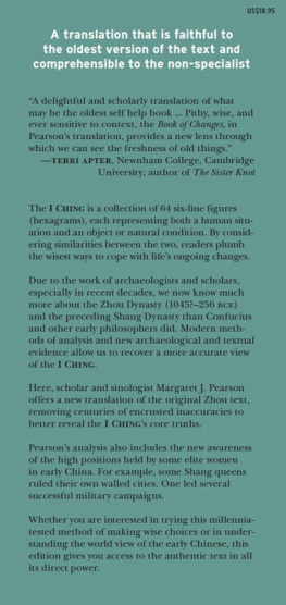 Margaret J. Pearson - The original I ching : an authentic translation of the book of changes