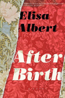 Elisa Albert - After Birth