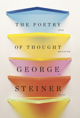 Steiner - The poetry of thought : from Hellenism to Celan