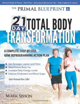 Sisson The Primal Blueprint 21-Day Total Body Transformation: A step-by-step, gene reprogramming action plan