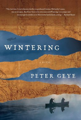 Peter Geye - Wintering