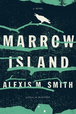 Alexis Smith - Marrow Island