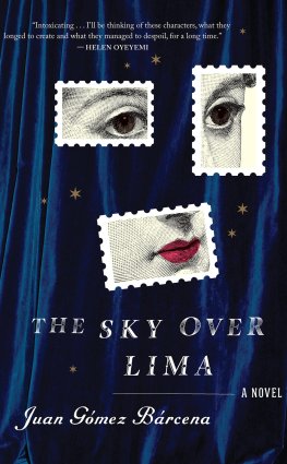 Juan Gómez Bárcena - The Sky Over Lima