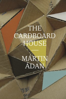 Martín Adán The Cardboard House