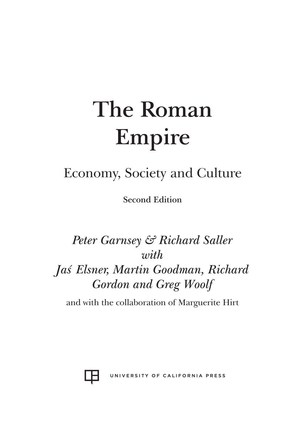 The Roman Empire The Roman Empire Economy Society and Culture Second Edition - photo 1