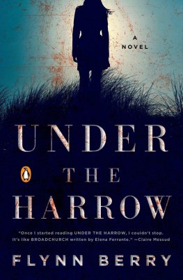 Flynn Berry - Under the Harrow