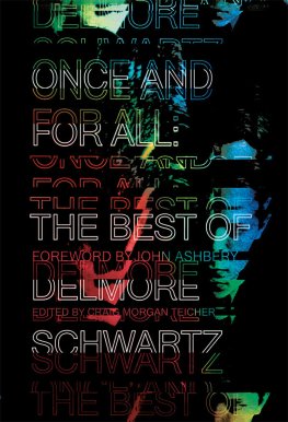 Delmore Schwartz - Once and for All: The Best of Delmore Schwartz