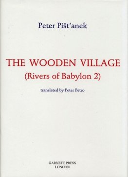 Peter Pišťanek - The Wooden Village