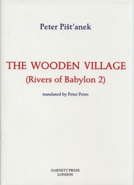 Peter Pišťanek The Wooden Village