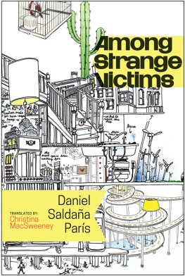 Daniel Saldaña París Among Strange Victims