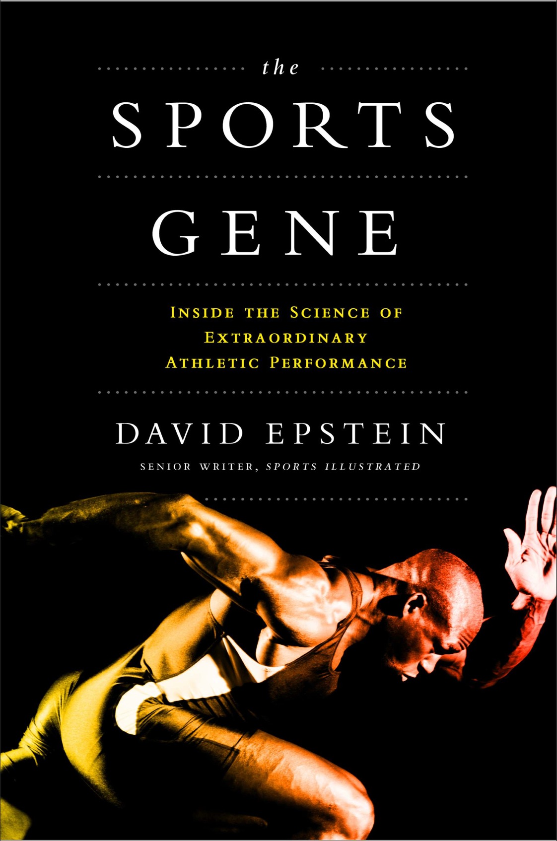 The sports gene inside the science of extraordinary athletic performance - image 1