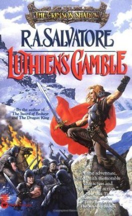 R. Salvatore Luthien's Gamble