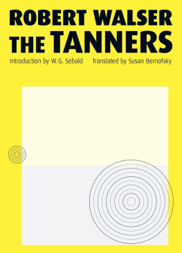 Robert Walser The Tanners