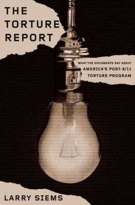 Siems - Torture report : what the documents say about Americas post-9/11 torture program