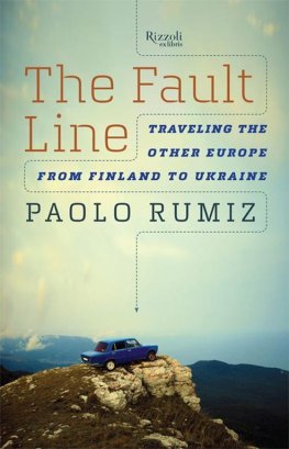 Paolo Rumiz - The Fault Line