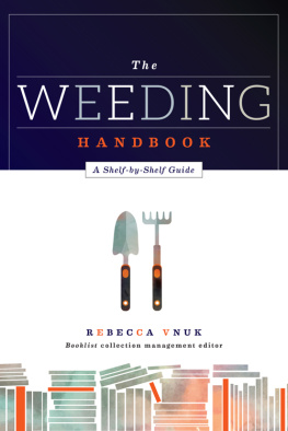 Vnuk - The weeding handbook : a shelf-by-shelf guide