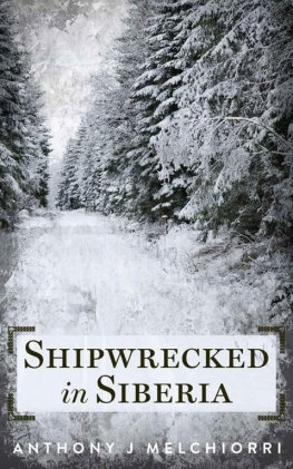 Anthony Melchiorri - Shipwrecked in Siberia