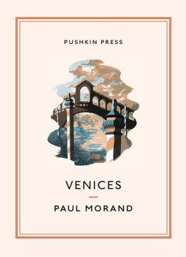 Paul Morand - Venices