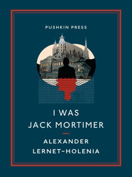 Alexander Lernet-Holenia I Was Jack Mortimer