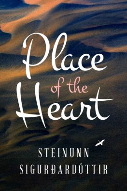 Steinunn Sigurdardottir - Place of the Heart