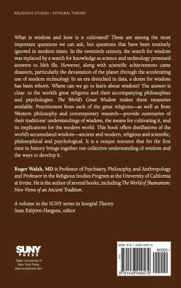 Walsh - The Worlds Great Wisdom: Timeless Teachings from Religions and Philosophies