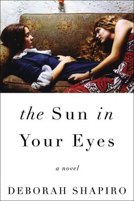 Deborah Shapiro The Sun in Your Eyes